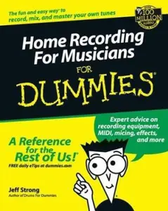 USED-Home Recording for Musicians for Dummies by Jeff Strong (Paperback)