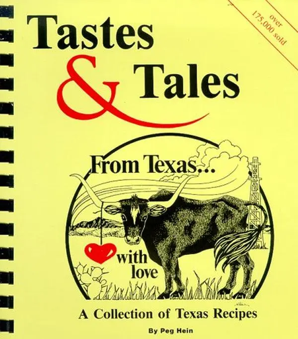 USED-Tastes & Tales From Texas... With Love by Peg Hein (Unknown)