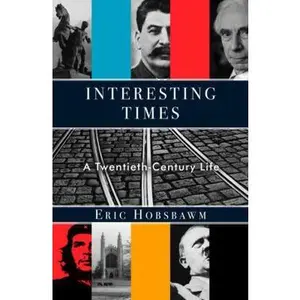 USED-Interesting Times: A Twentieth-Century Life by Eric Hobsbawm (Hardcover)