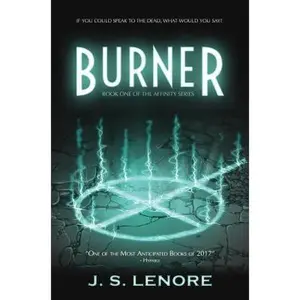 USED-Burner: Book One of the Affinity Series by Lenore, J. S. (Paperback)