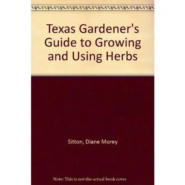 USED-Texas Gardener's Guide to Growing and Using Herbs by Diane Morey Sitton (Paperback)