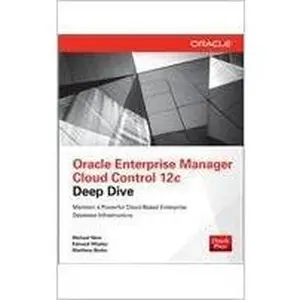 USED-Oracle Enterprise Manager Cloud Control 12c Deep Dive by New (Paperback)