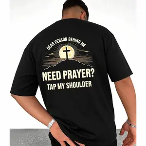 Dear Person Behind Me Need Prayer Tap My Shoulder Christian Tee Black Crewneck Short Sleeve T-Shirt for Unisex 100% Cotton Trendy Gift