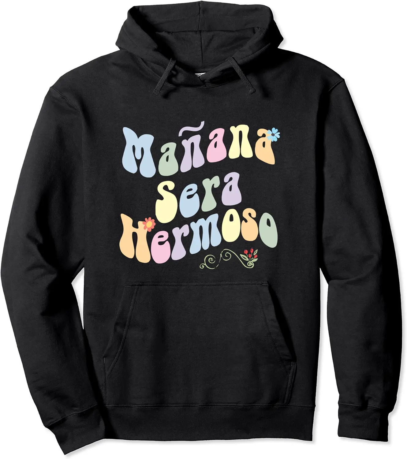 Mañana Sera Hermoso, Retro Spanish Fashion Style Pullover Hoodie - Yoandymira Shop 98B0CG6TNVQC
