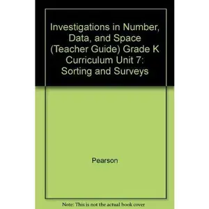 USED-Investigations in Number, Data, and Space (Teacher Guide) Grade K Curriculum Unit 7: Sorting and Surveys by pearson-scott-foresman-terc (Paperback)