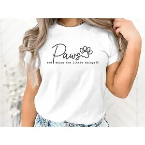 Paws and Enjoy the Little Things T-Shirt