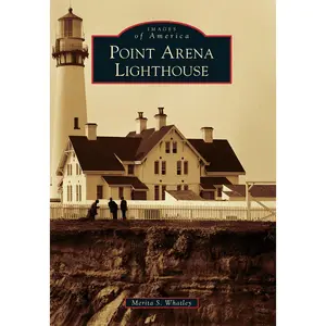 USED-Point Arena Lighthouse by Whatley, Merita (Paperback)