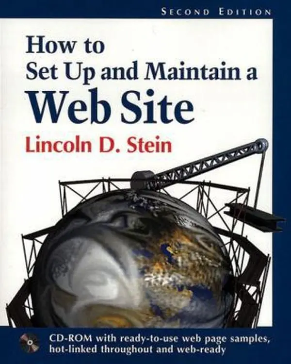 USED-How to Set Up and Maintain a Web Site by Lincoln D. Stein (Paperback)