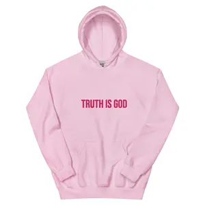 Truth Is God Unisex Embroidered Hoodie Hot Pink Text