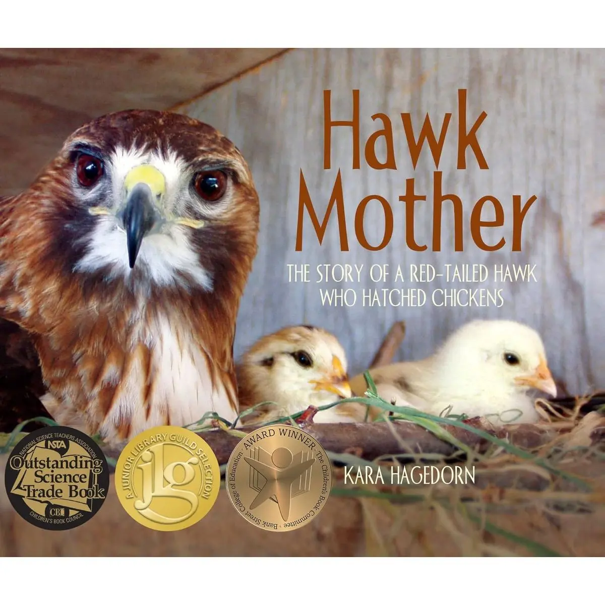 Hawk Mother: The Story of a Red-tailed Hawk Who Hatched Chickens (Hawk Mother, 1) Paperback – May 7, 2024