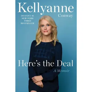 USED-Here's the Deal: A Memoir by Conway, Kellyanne (Paperback)