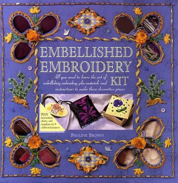 USED-Embellished Embroidery Kit by Pauline Brown (Hardcover)