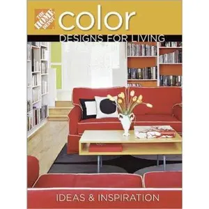 USED-Color: Designs for Living by The Home Depot (Paperback)