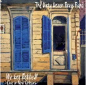 The Dirty Dozen Brass Band - We Got Robbed: Live in New Orleans  [COMPACT DISC - CD]