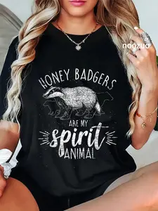 100% Cotton Unisex HONEY BADGERS ARE MY spirit ANIMAL Honey Badger T-Shirt Casual Top