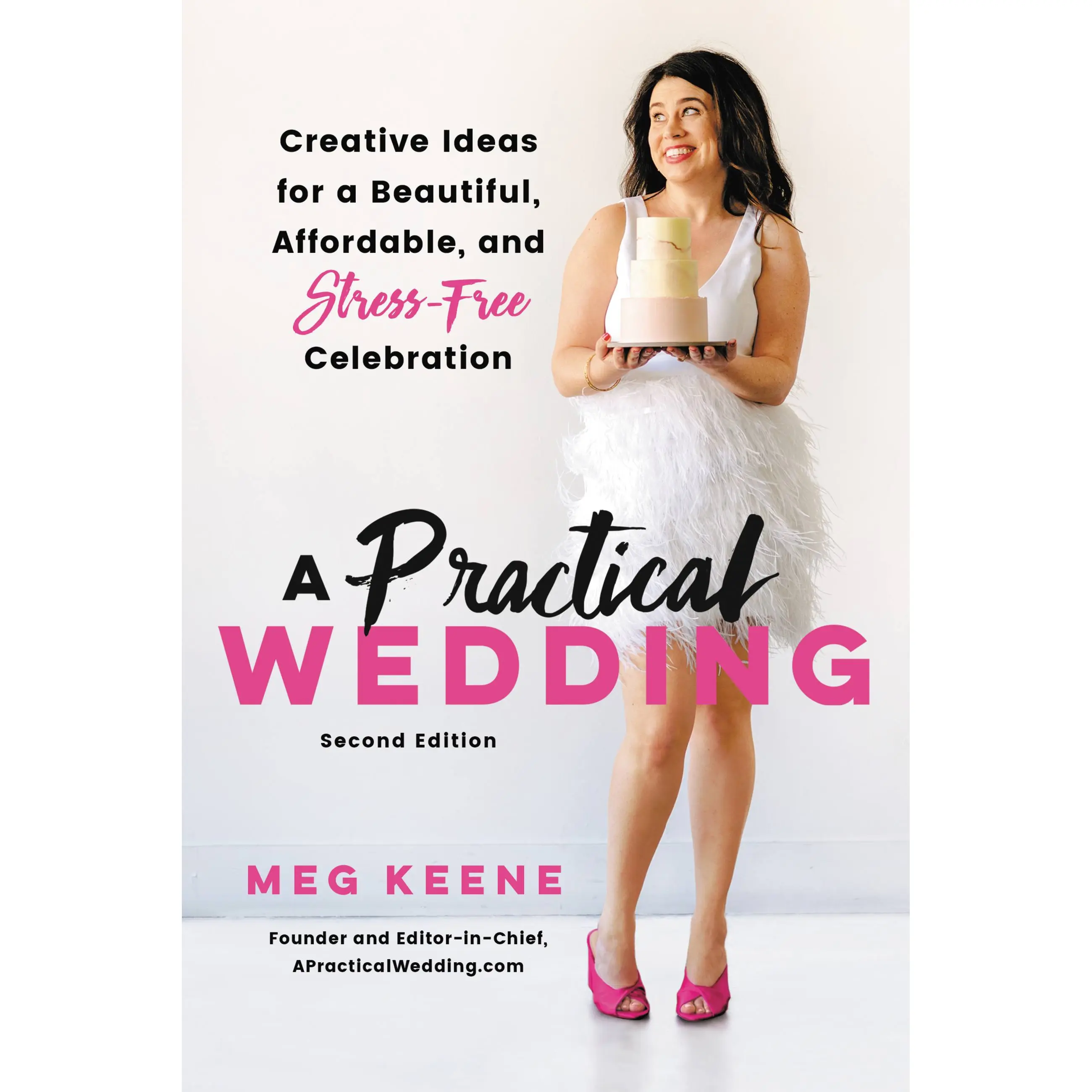 A Practical Wedding by Meg Keene [Paperback Book]