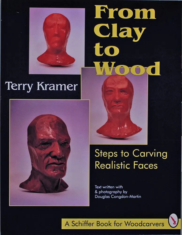 Used Schiffer Craft Woodcarving Tutorial Book - From Clay to Wood: Realistic Face Carving for English Carvers (1997 Edition, 96 Pages, Softcover Paperback) by Terry Kramer