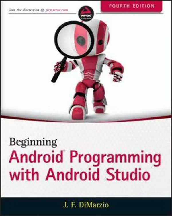 USED Book - Beginning Android Programming with Android Studio by Dimarzio, Jerome (Paperback) - english