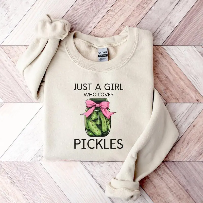Just a Girl Who Loves Pickles Sweatshirt, Funny Pickle Hoodie, Pickle Lover Gift, Trending Christmas Unisex Graphic Sweatshirt, Casual Outfit, Comfortable Menswear & Womenswear Top-women's shirt