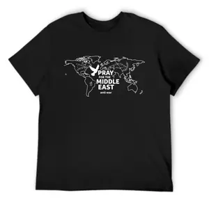 Pray For The Middle East Anti War cotton T-shirt T-shirt is great, fashion round neck, casual and comfortable top, men's gift, vintage designer loose fashion gifts for him streetwear