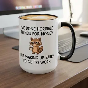 I've Done Horrible Things for Money Raccoon Mug | Funny Coffee Mug Gift for Coworkers