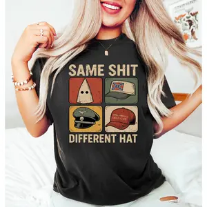 Same Shit Different Hat T Shirt, Anti Trump Political Tshirt, Funny Protest Graphic Tee, Dark Humor Statement Sweatshirt,Democrat Humor Gift