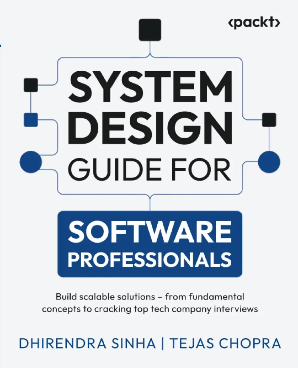 System Design Guide for Software Professionals: Build scalable ...