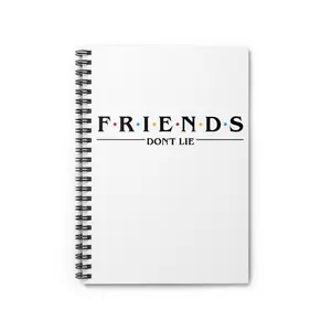 Friends Dont Lie notebook | Spiral Notebook, Ruled