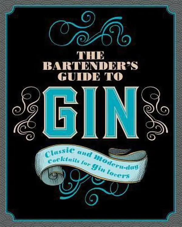 USED-The Bartender's Guide to Gin: Classic and Modern-day Cocktails for Gin Lovers by Love Food (Hardcover)