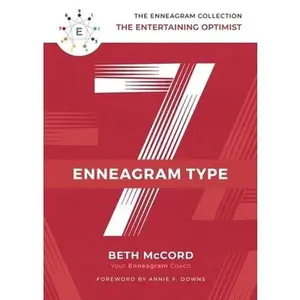 USED-The Enneagram Type 7: The Entertaining Optimist by McCord, Beth (Hardcover)