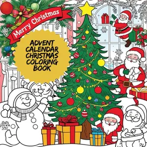 Advent Calendar Christmas Coloring Book Paperback – November 29, 2024