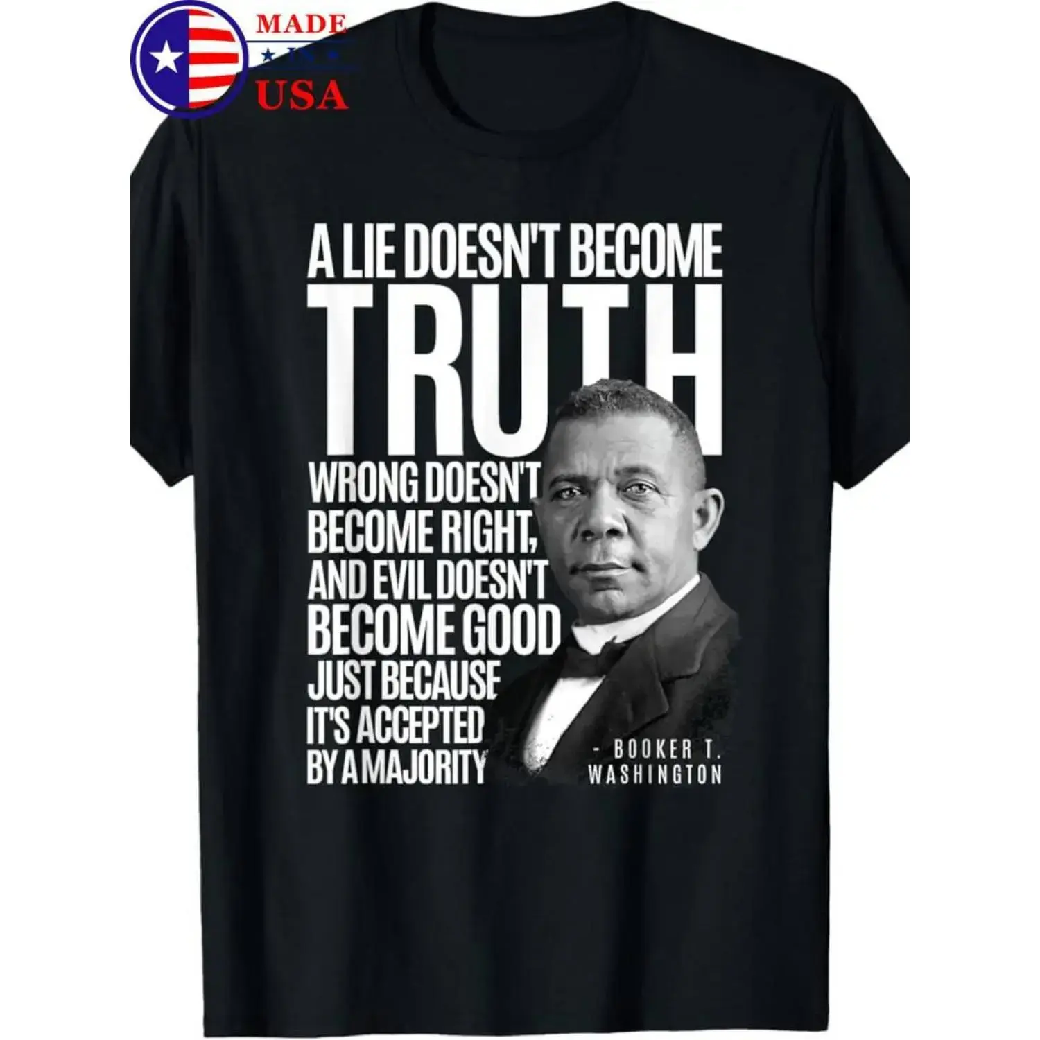 Summer t Shirts Vintage Booker T. Washington Quote Cotton T-Shirt, 100% Made in USA
