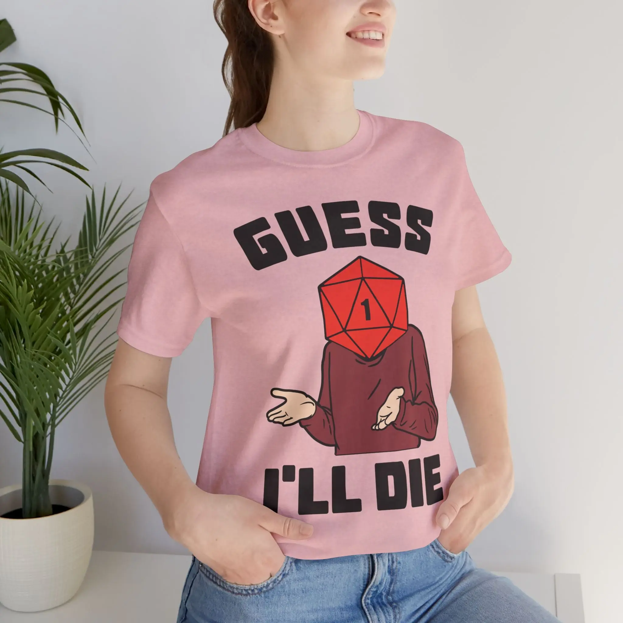 T-Shirt — 'Guess I’ll Die' D20 Roleplay Dice Shirt (Gamer Tabletop RPG Tee)