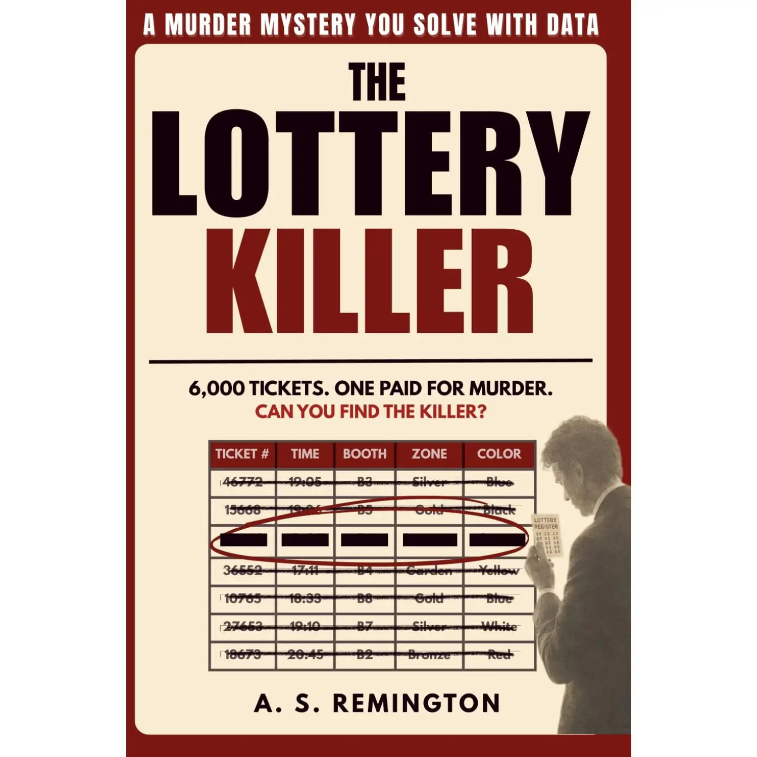 The Lottery Killer: An Immersive Murder Mystery Logic Puzzle | Eliminate 6,000 Tickets to Find the Killer - Paperbook