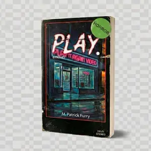 Play. a novel by M. Patrick Furry