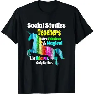 Social Studies Teachers Shirt Fabulous and Magical Unicorn T-Shirt