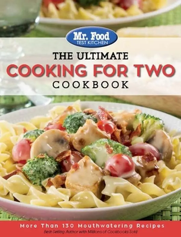 USED Book - Mr. Food Test Kitchen: The Ultimate Cooking for Two Cookbook: More Than 130 Mouthwatering Recipes by Mr Food Test Kitchen (Paperback) - english