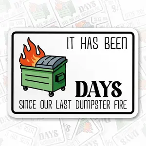 Dumpster Fire Sticker, Dumpster Fire Day Count Sticker Funny Work Humor, Funny Dumpster Fire Stickers, Hard Hat Sticker