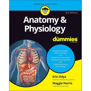 Anatomy & Physiology For Dummies (For Dummies (Math & Science)) (For Dummies (Lifestyle)) Paperback – March 20, 2017