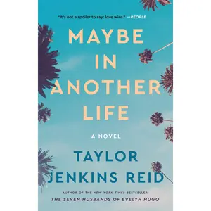 Maybe in Another Life -- Taylor Jenkins Reid - Paperback