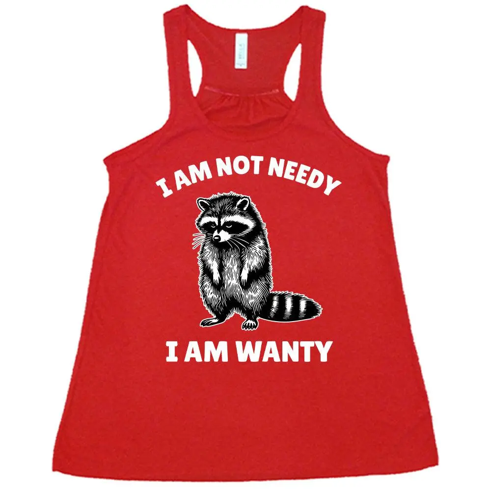 CVG "I Am Not Needy I Am Wanty" Graphic Racerback Tank Top - Affordable Casual Fit Sleeveless Fitness Wear Clothes for Gym Workouts, Short Length Sports Vest, Athletic Casual Sleeveless Tops Cut Out Tank Womenswear