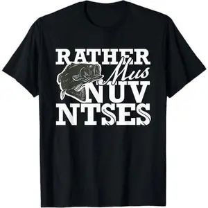 Funny Hmong T Shirt Rather Mus Nuv Ntses Fishing T-Shirt