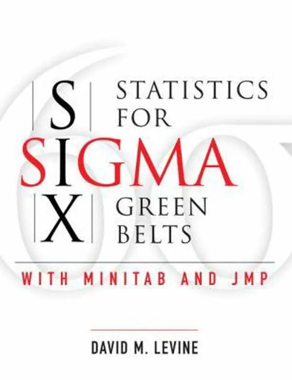 USED-Statistics for Six Sigma Green Belts: With Minitab And JMP by David M. Levine (Hardcover)