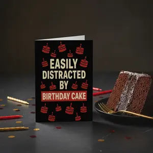 Easily Distracted by Birthday Cake