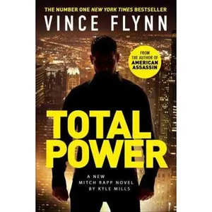 USED-Total Power (Volume 19) (The Mitch Rapp Series) by Vince Flynn (Hardcover)