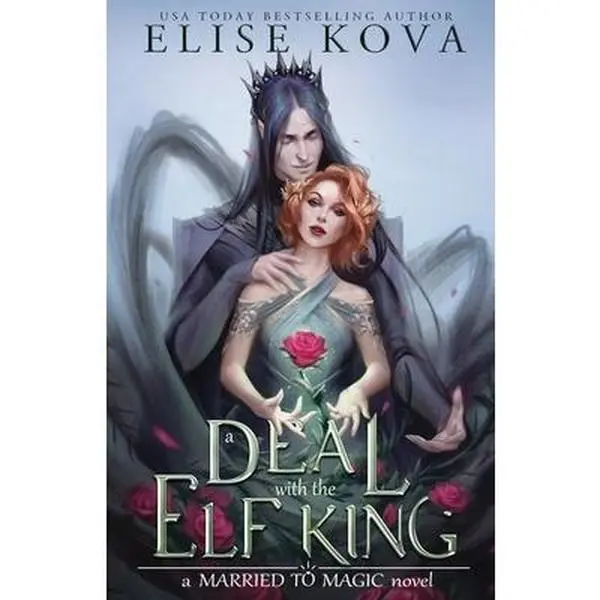 USED-A Deal with the Elf King by Kova, Elise (Paperback)