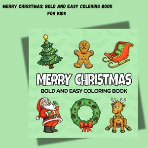 Merry Christmas Themed Bold, Easy Coloring Book for Kids with Elf, Candy Cane, Gingerbread House, Snowman Designs