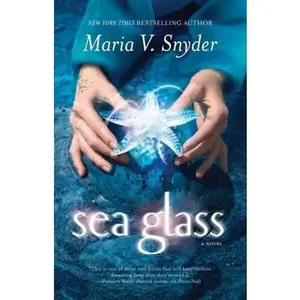 USED-Sea Glass (Glass, Book 2) by Maria V. Snyder (Paperback)