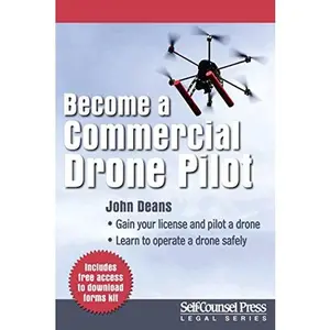 USED-Become a U.S. Commercial Drone Pilot (Business Series) by John Deans (Paperback)