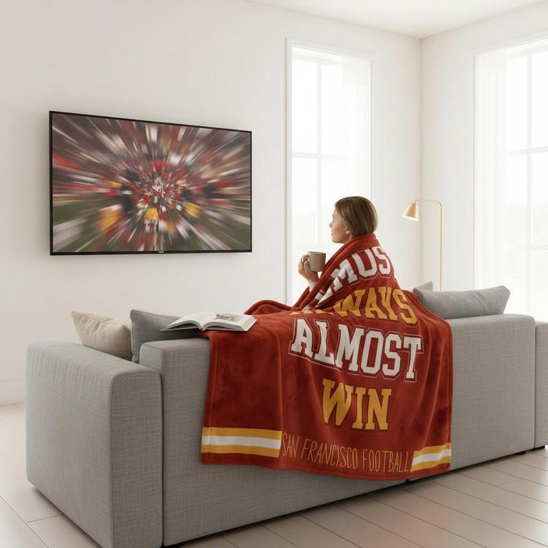Football Blanket Gifts of San Francisco, Game Day Blanket Snuggle Up in Ultra-Soft Flannel with SF Vibes We Almost Always Almost Win Throw , Football Gift For Him Multipurpose Use